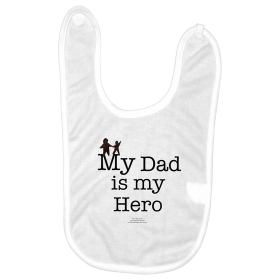 My Dad is My Hero! - Baby Bibs
