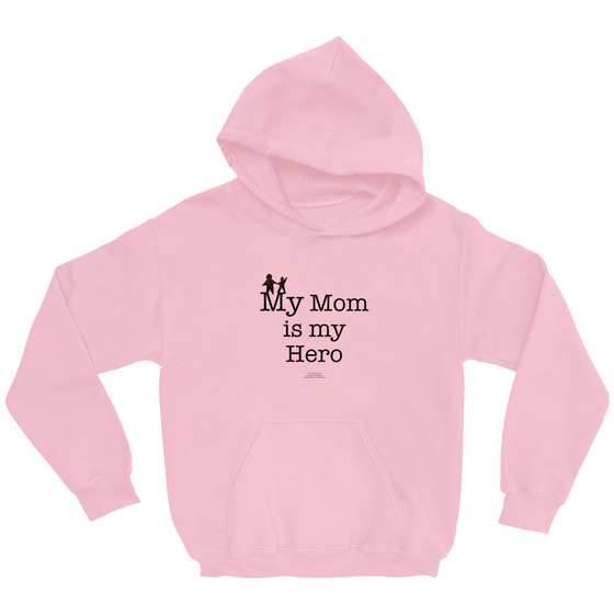 My Mom is My Hero - Youth Hoodies