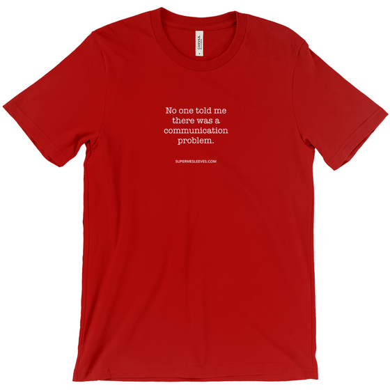 Communication Problem, Dark Colors - Adult Tees