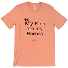  My Kids are My Heroes! - Adult Tees