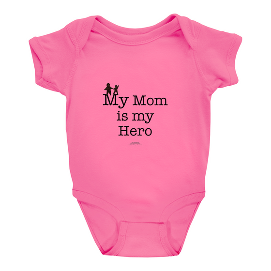 My Mom is My Hero - Onesies