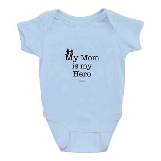 My Mom is My Hero - Onesies