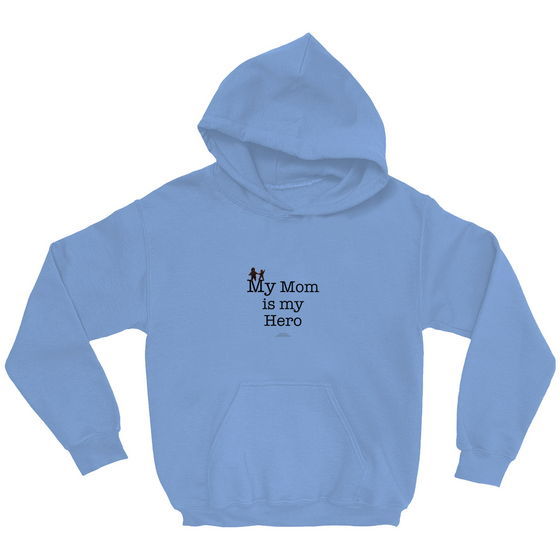 My Mom is My Hero - Youth Hoodies