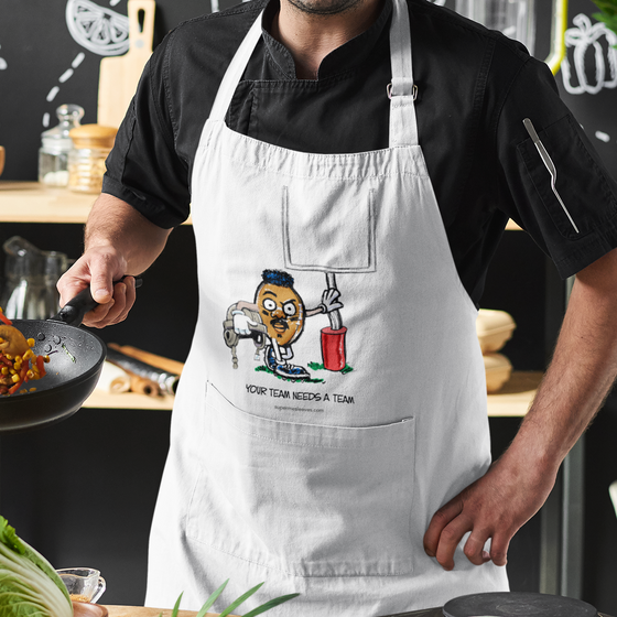 "Your Team Needs A Team" - Chef's Apron