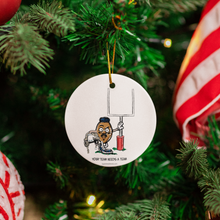  "Your Team Needs a Team" - Porcelain Ornaments