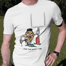  "Your Team Needs A Team" - Light Tees