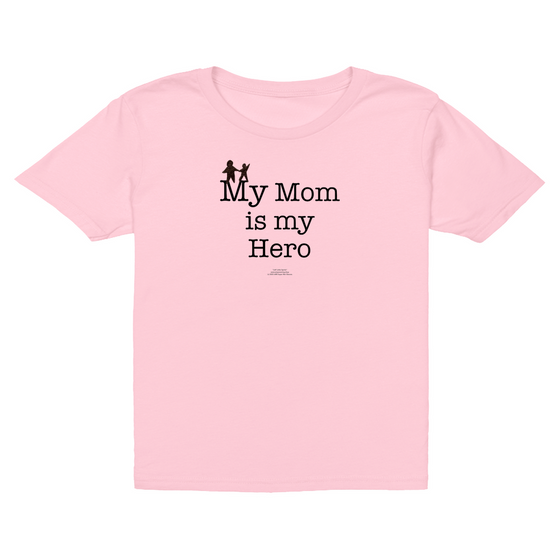 My Mom is My Hero! - Youth Tees