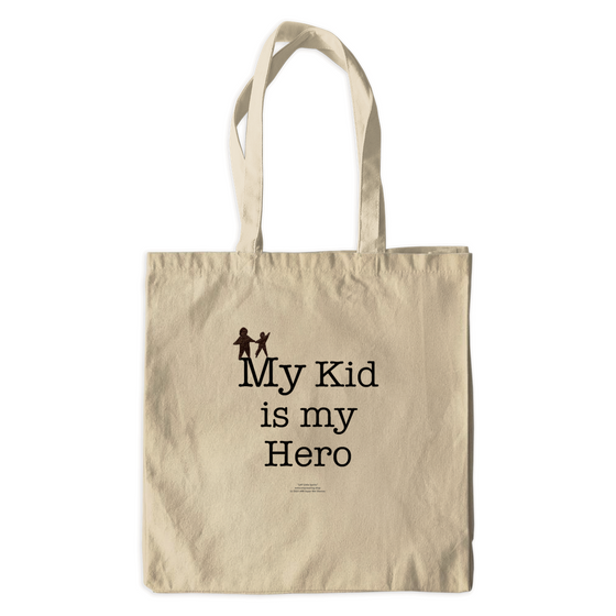 My Kid is My Hero! - Tote Bags