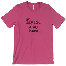  My Kid is My Hero! - Adult Tees