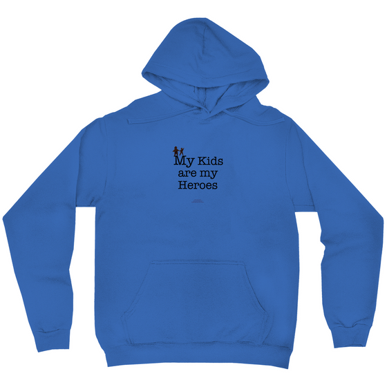 My KIDS are My Heroes! - Adult Hoodies