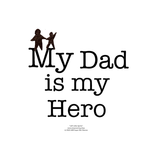 My Dad is My Hero! - Drink Cups