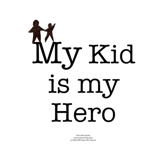My Kid is My Hero! - Adult Hoodies